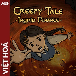 Tải game Viet Hoa - Creepy Tale Ingrid Penance (Title ID: 010323201B184000) - Host Tinfoil A2T