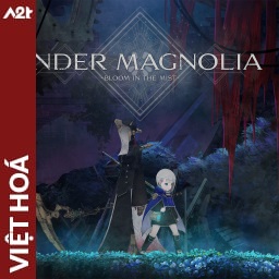 Tải game Viet Hoa - ENDER MAGNOLIA Bloom in the Mist (Title ID: 0103EF901E552000) - Host Tinfoil A2T
