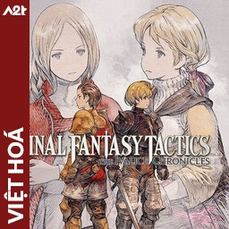 Tải game Viet Hoa - FINAL FANTASY TACTICS The Ivalice Chronicles (Title ID: 010398B015560000) - Host Tinfoil A2T
