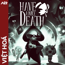 Tải game Viet Hoa - Have a Nice Death (Title ID: 0103125019A14000) - Host Tinfoil A2T