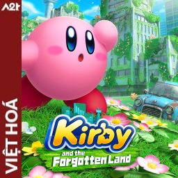Tải game Viet Hoa - Kirby and the Forgotten Land (Title ID: 01034D300C5AE000) - Host Tinfoil A2T