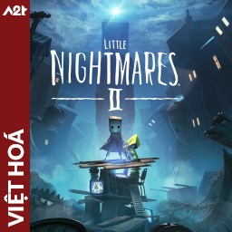 Tải game Viet Hoa - Little Nightmares II (Title ID: 010397100EDD6000) - Host Tinfoil A2T