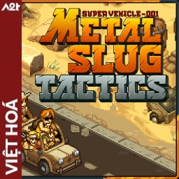 Tải game Viet Hoa - Metal Slug Tactics (Title ID: 0103BE6015772000) - Host Tinfoil A2T