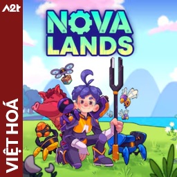 Tải game Viet Hoa - Nova Lands (Title ID: 01034AA01A6BA000) - Host Tinfoil A2T