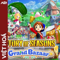 Tải game Viet Hoa - STORY OF SEASONS Grand Bazaar (Title ID: 0103DAE01E4C8000) - Host Tinfoil A2T
