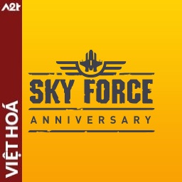 Tải game Viet Hoa - Sky Force Anniversary (Title ID: 010033100B5CA000) - Host Tinfoil A2T