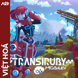 Tải game Viet Hoa - Transiruby (Title ID: 0103A86014332000) - Host Tinfoil A2T