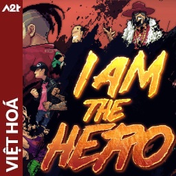 Tải game Viet Hoa - I Am The Hero (Title ID: 0103019006F4E000) - Host Tinfoil A2T