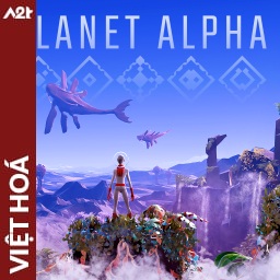 Tải game Viet Hoa - Planet Alpha (Title ID: 010303C0099EE000) - Host Tinfoil A2T
